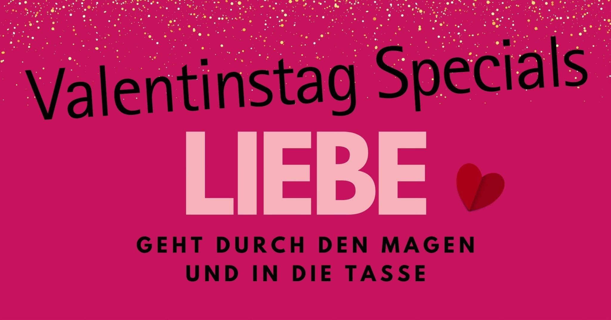 Valentinstag in jeder Tasse – 10% auf all unsere Valentinstags-Kategorie 💕 - Nibelungentee